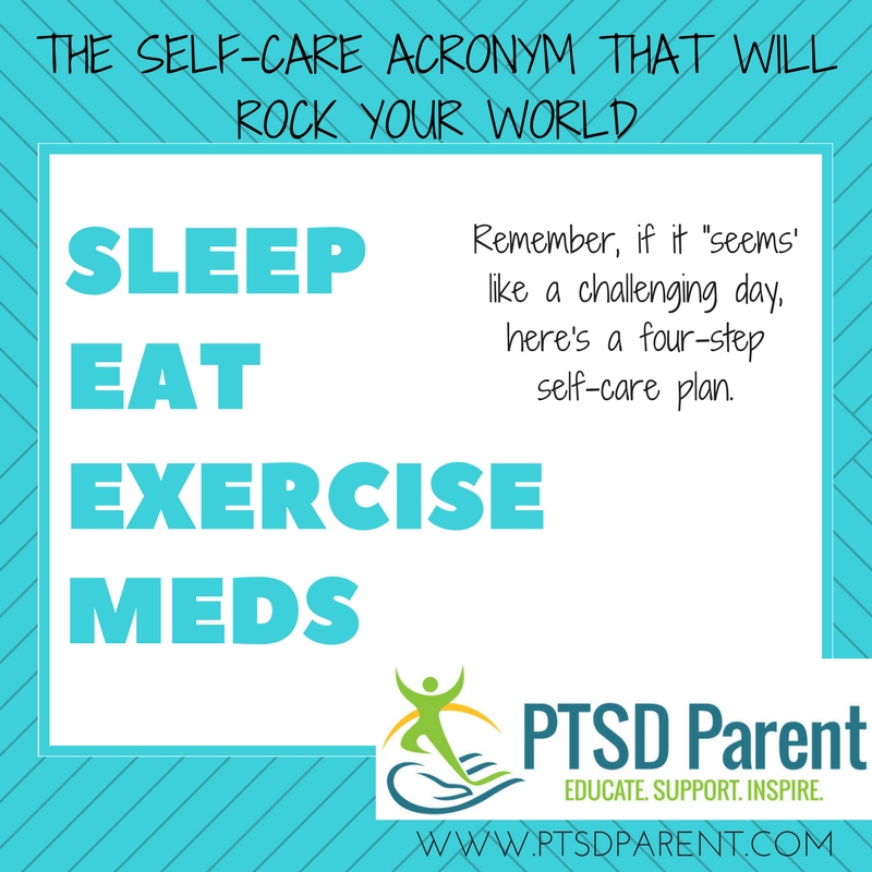 The Self-Care Acronym That Will Rock Your World | PTSD Parent