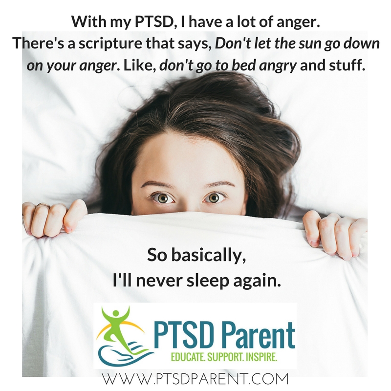 PTSD Anger: In Danger of Never Sleeping Again? | PTSD Parent